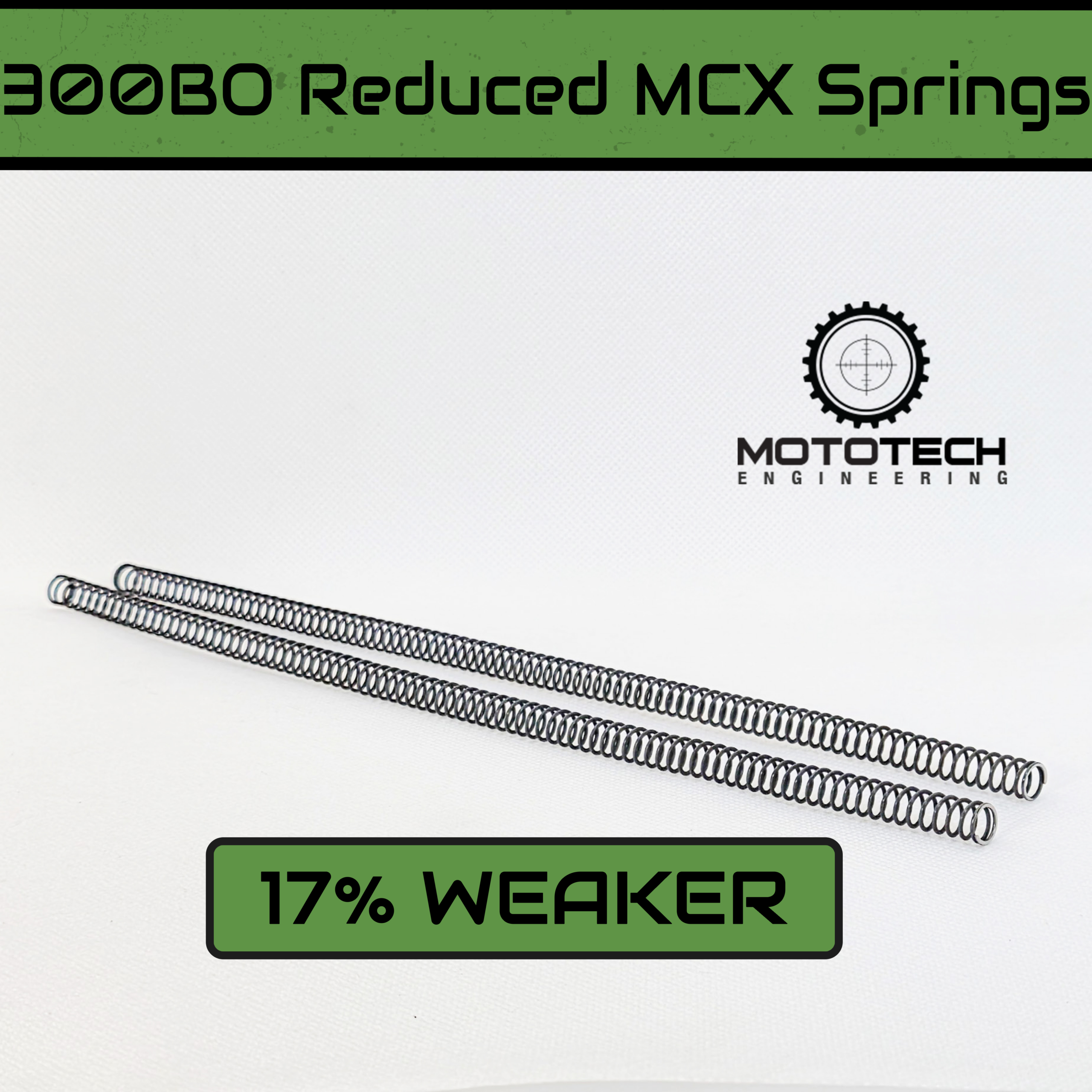 300BO Reduced Springs